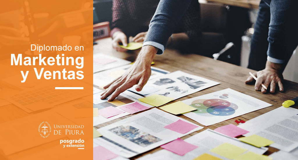 Universidad de Piura ofrece Diplomado de Marketing y Ventas renovado